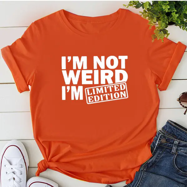 Lustiges T-Shirt I'M NOT WEIRD I'M LIMITED EDITION Damen T Shirts Lustige Buchstaben Gedruckt Lustiges Tshirt Kurzarm Sommer Tops Kleidung Meme-T-Shirt