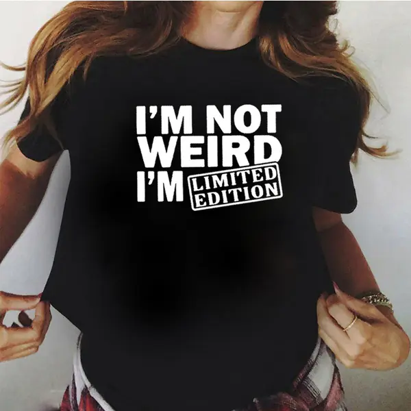 Lustiges T-Shirt I'M NOT WEIRD I'M LIMITED EDITION Damen T Shirts Lustige Buchstaben Gedruckt Lustiges Tshirt Kurzarm Sommer Tops Kleidung Meme-T-Shirt