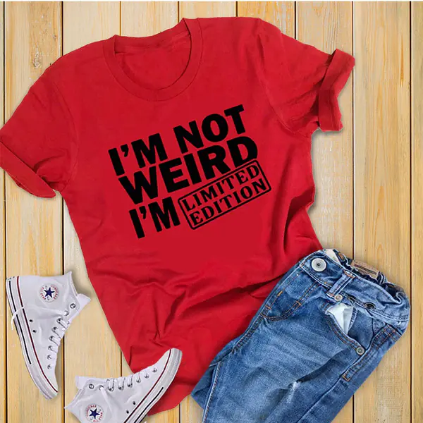 Lustiges T-Shirt I'M NOT WEIRD I'M LIMITED EDITION Damen T Shirts Lustige Buchstaben Gedruckt Lustiges Tshirt Kurzarm Sommer Tops Kleidung Lustiges T-shirt Limitierte Auflage