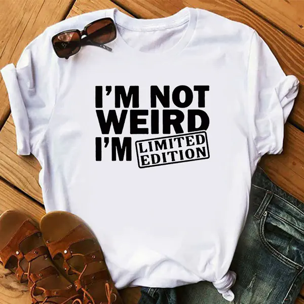Lustiges T-Shirt I'M NOT WEIRD I'M LIMITED EDITION Damen T Shirts Lustige Buchstaben Gedruckt Lustiges Tshirt Kurzarm Sommer Tops Kleidung Lustiges T-Shirt mit Druck